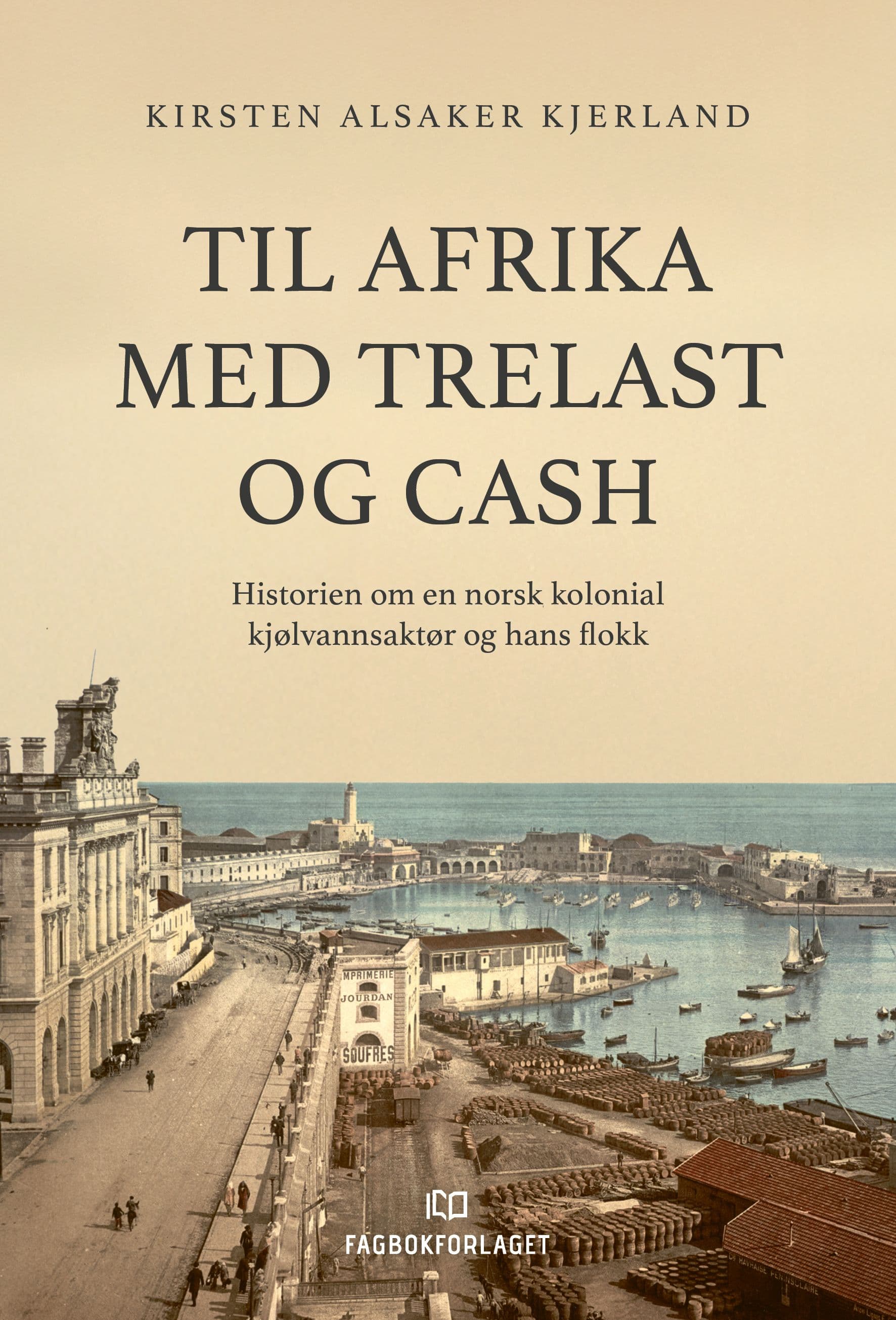 Til Afrika med trelast og cash