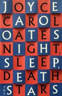 Night. Sleep. Death. The stars ; Night, sleep, death, the stars