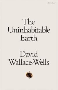 The uninhabitable earth
