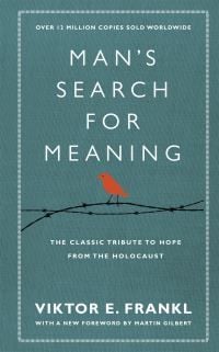 Man's search for meaning