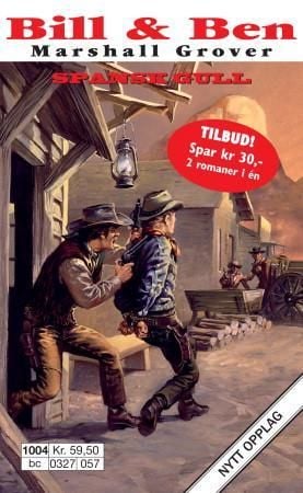 Spansk gull ; Bill og Ben skremmer skattejegerne