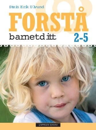 Forstå barnet ditt
