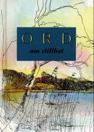 Ord om stillhet