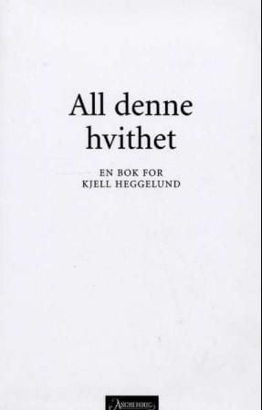 All denne hvithet