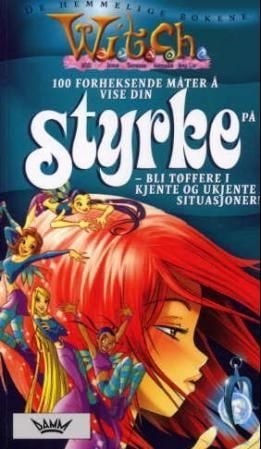 100 forheksende måter å vise din styrke