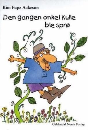 Den gangen onkel Kulle ble sprø