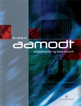 Arbeidsstykker og atten tauverk