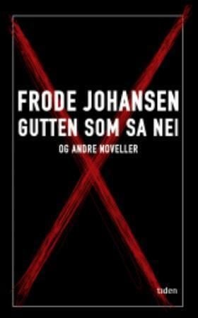 Gutten som sa nei og andre noveller