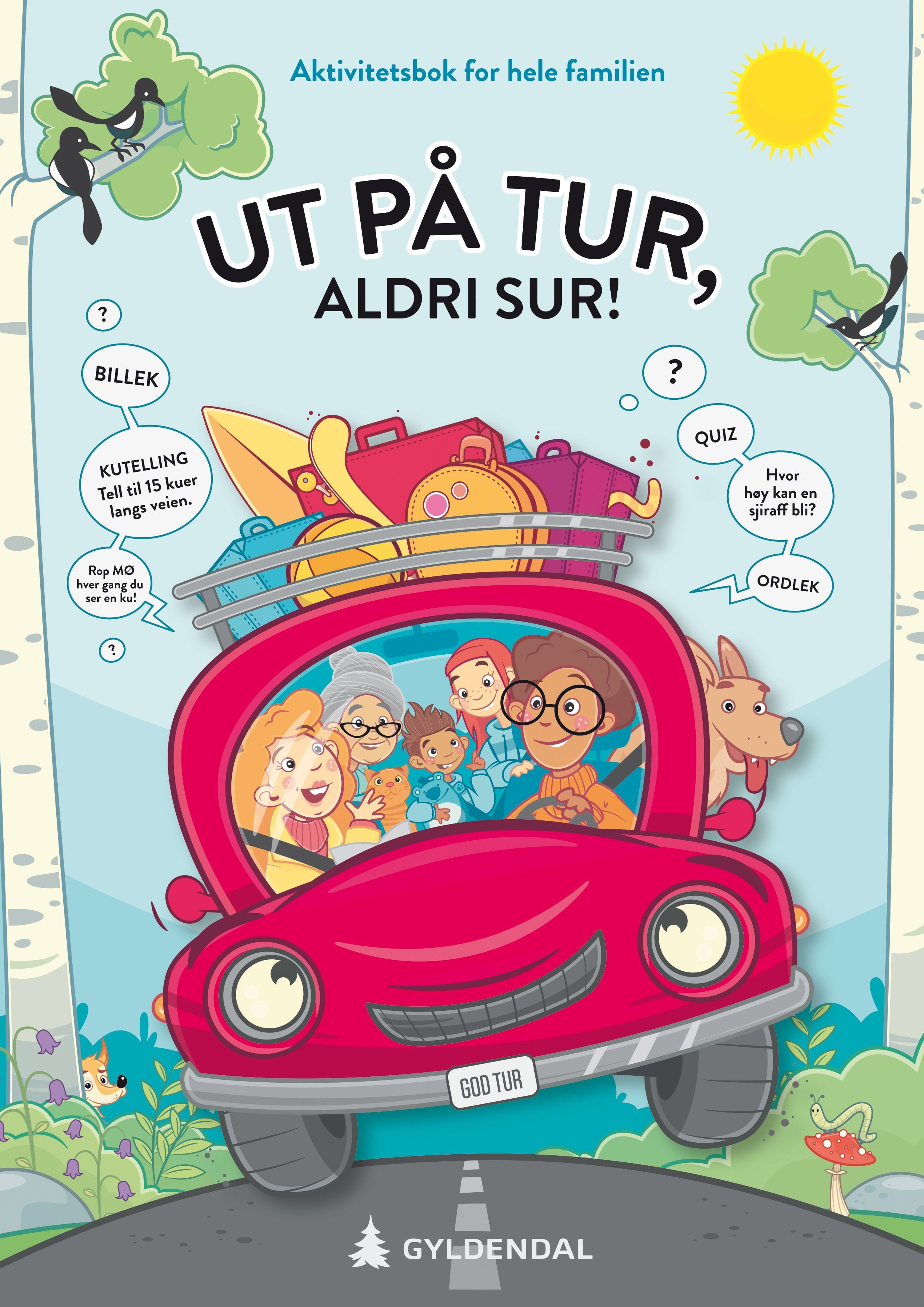 Ut på tur, aldri sur!