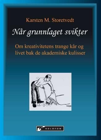 Når grunnlaget svikter