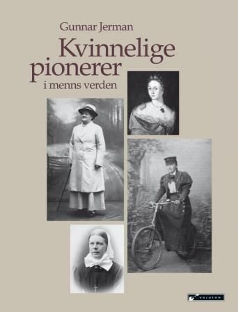 Kvinnelige pionerer i menns verden