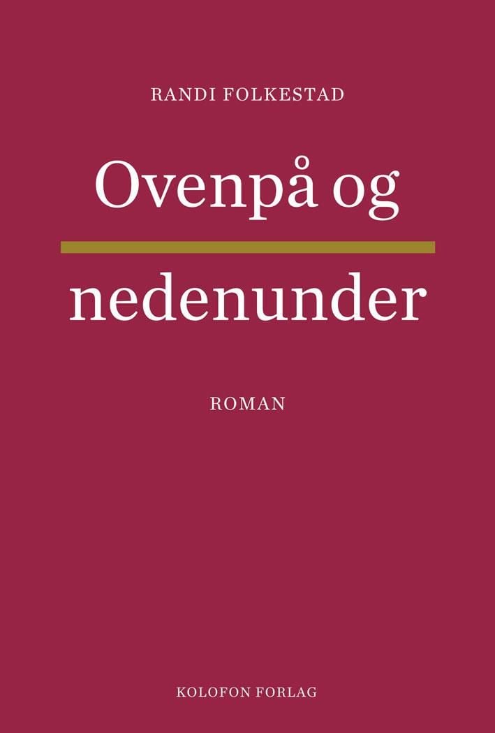 Ovenpå og nedenunder