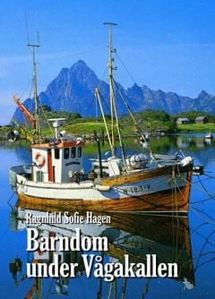 Barndom under Vågakallen