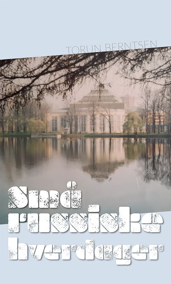 Små russiske hverdager