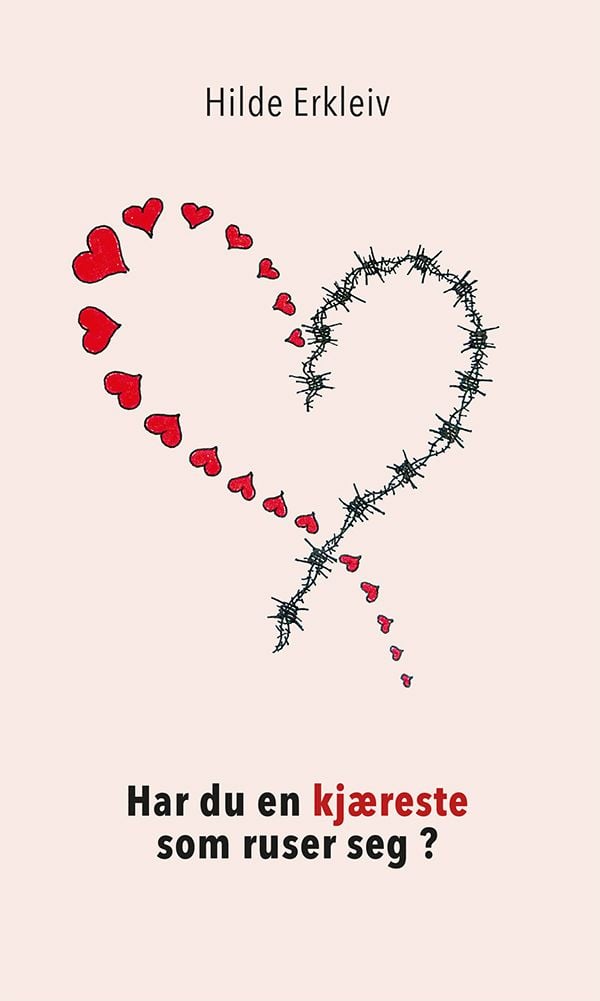 Har du en kjæreste som ruser seg?