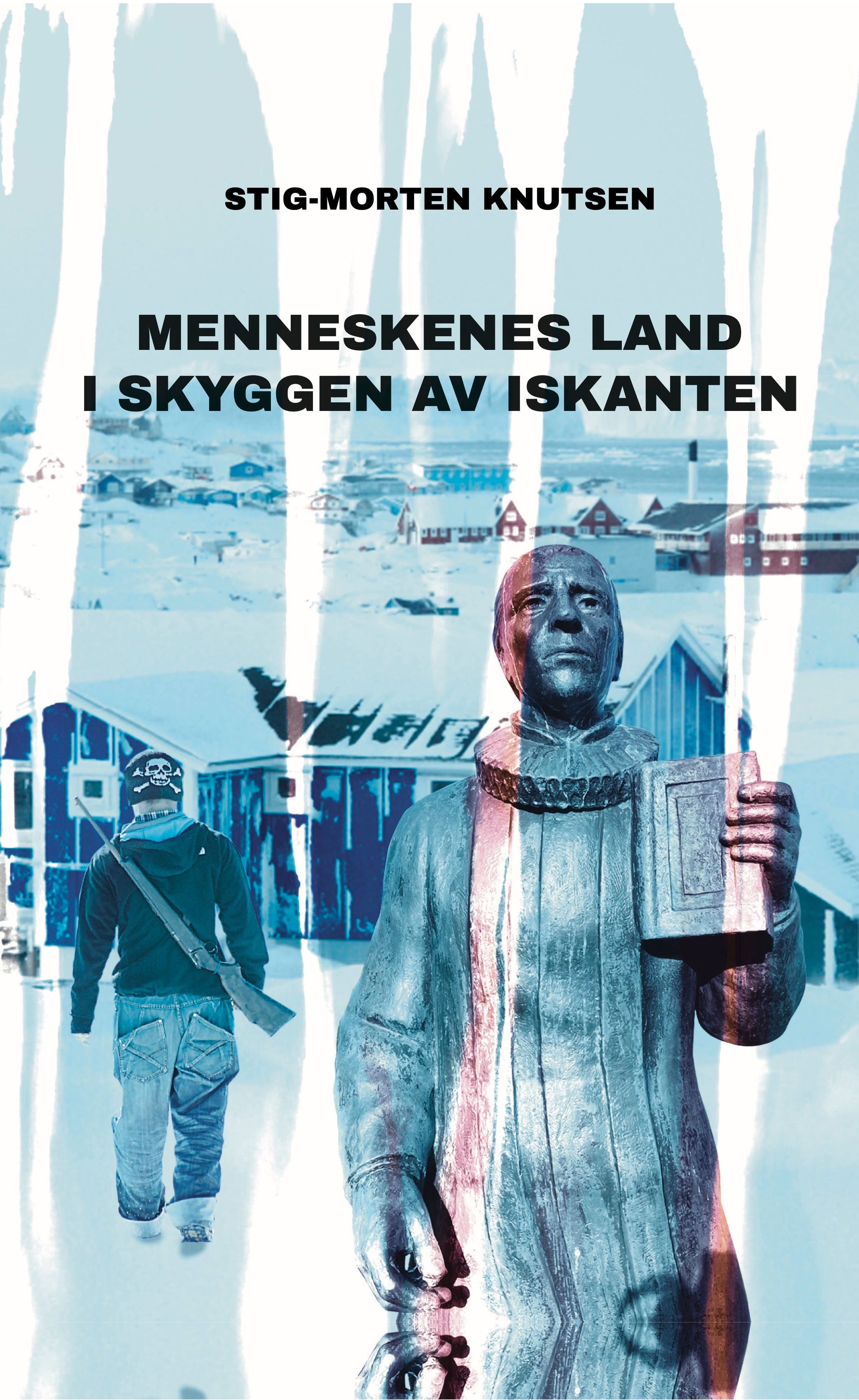 Menneskenes land i skyggen av iskanten