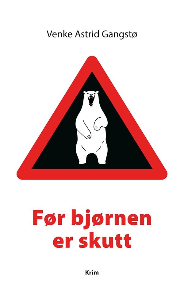 Før bjørnen er skutt