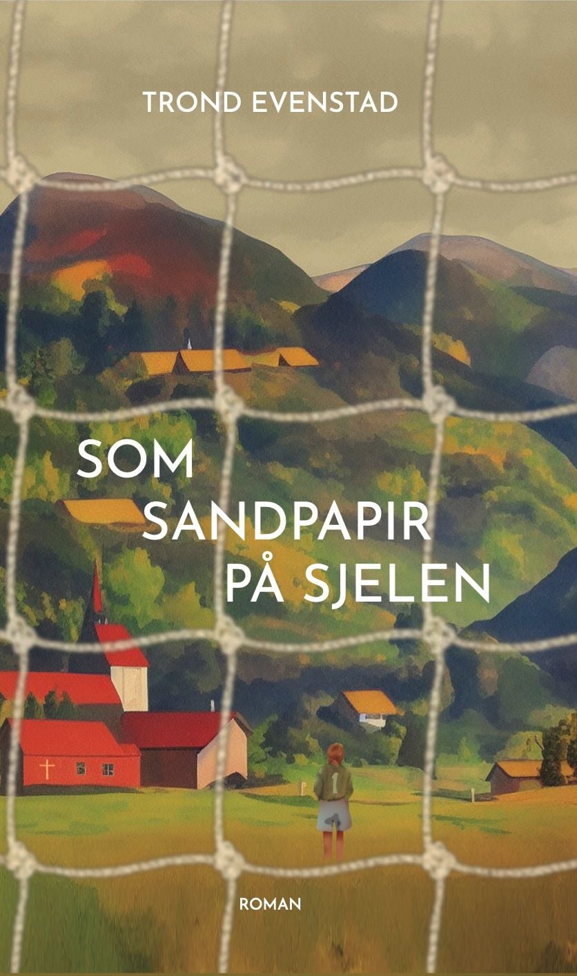 Som sandpapir på sjelen
