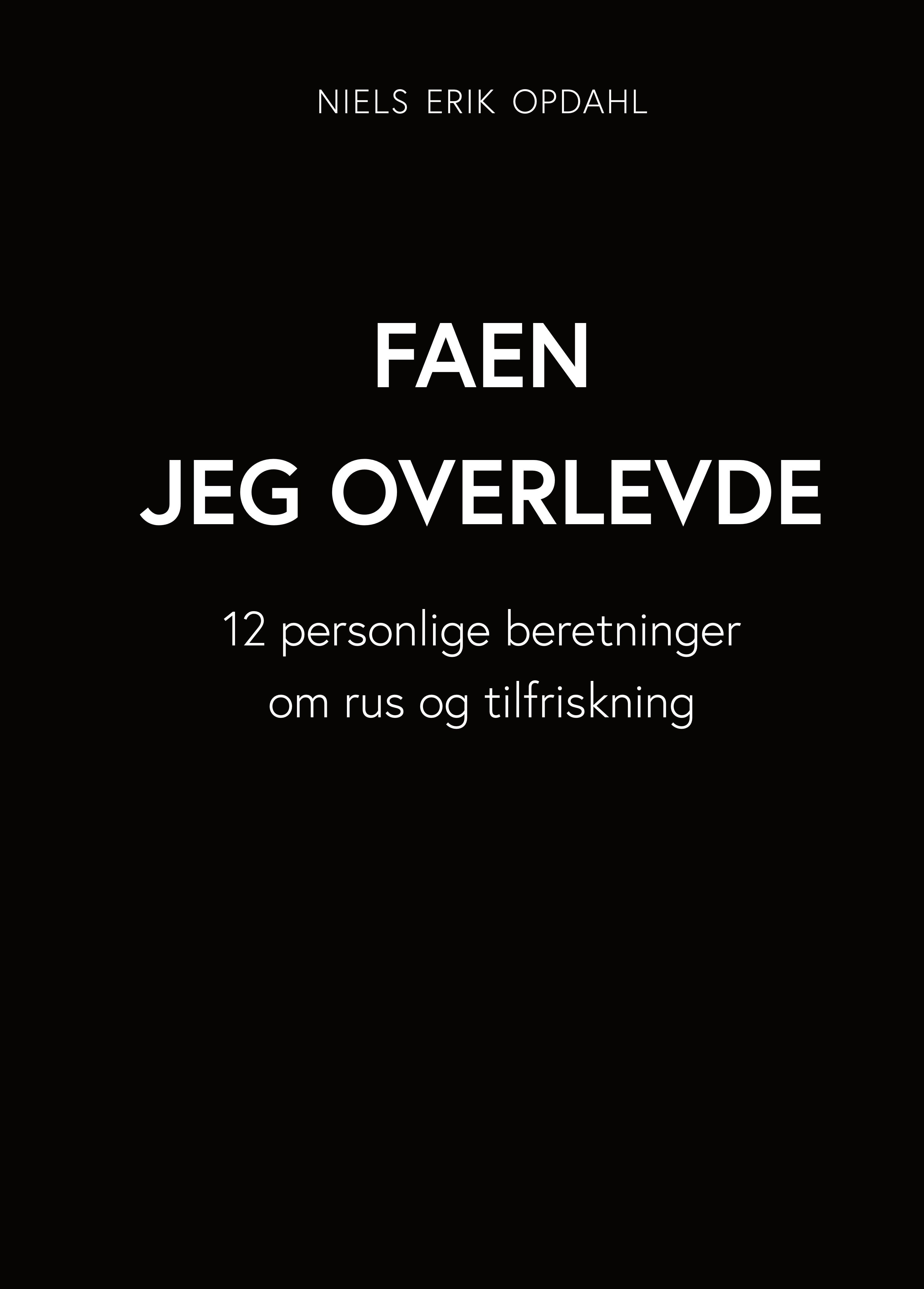 Faen jeg overlevde