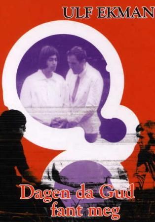 Dagen da Gud fant meg