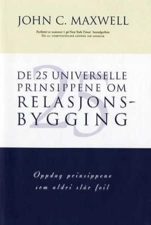 De 25 universelle prinsippene om relasjonsbygging