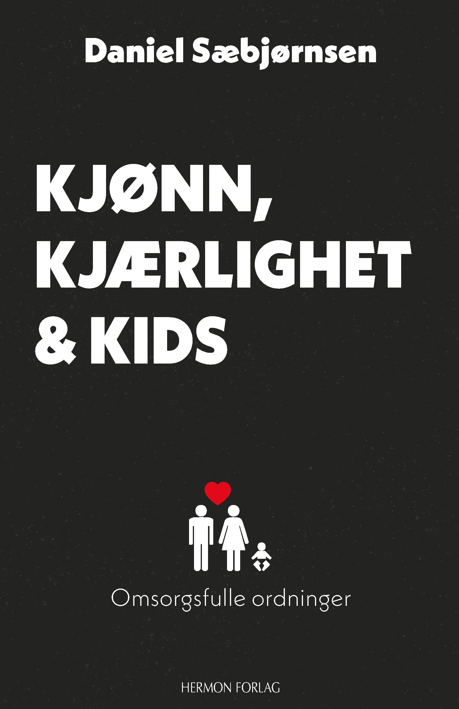 Kjønn, kjærlighet og kids