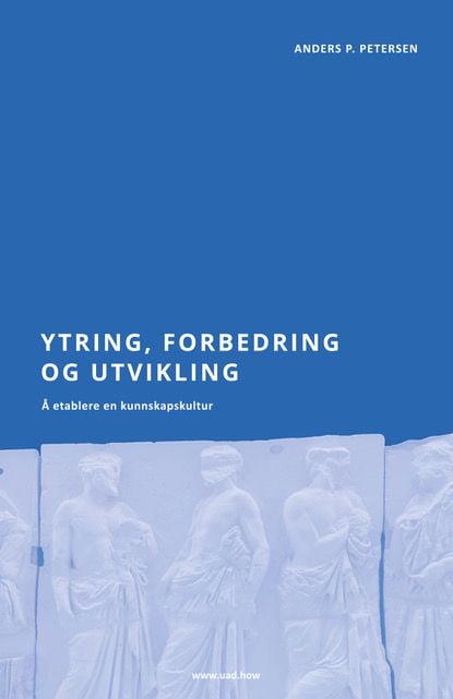 Ytring, forbedring og utvikling