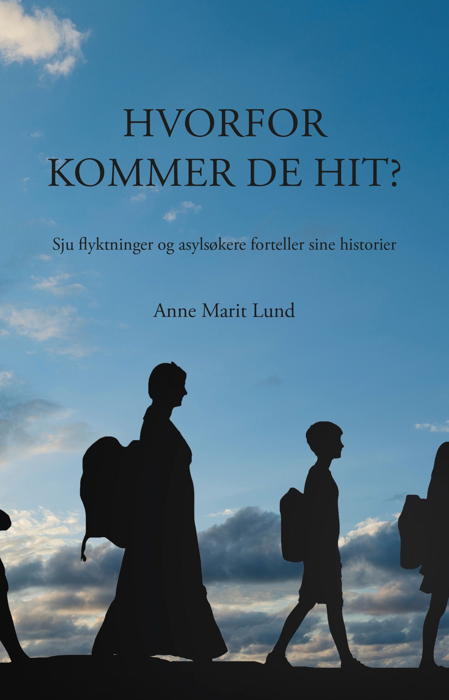 Hvorfor kommer de hit?