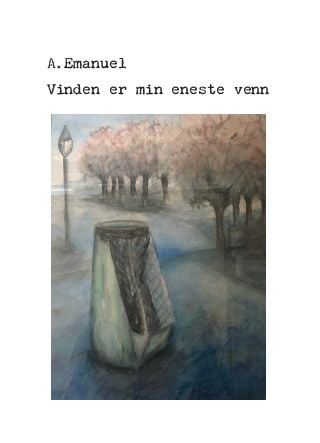 Vinden er min eneste venn