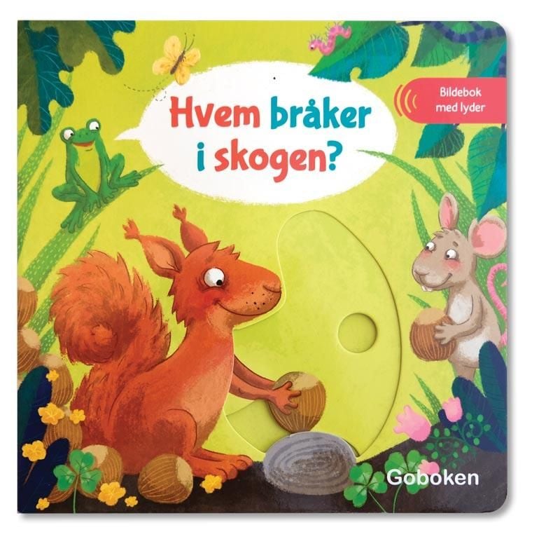 Hvem bråker i skogen?