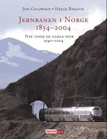 Jernbanen i Norge 1854-2004