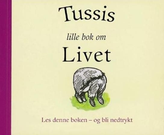 Tussis lille bok om livet
