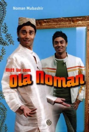 Mitt liv som Ola Noman