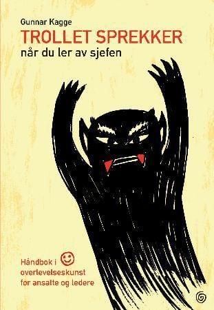 Trollet sprekker når du ler av sjefen