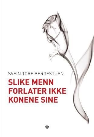 Slike menn forlater ikke konene sine