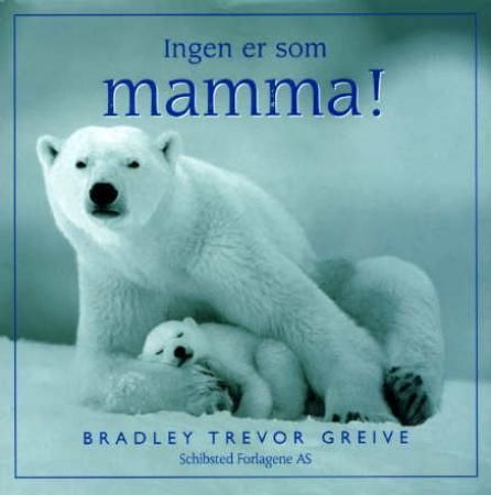 Ingen er som mamma!
