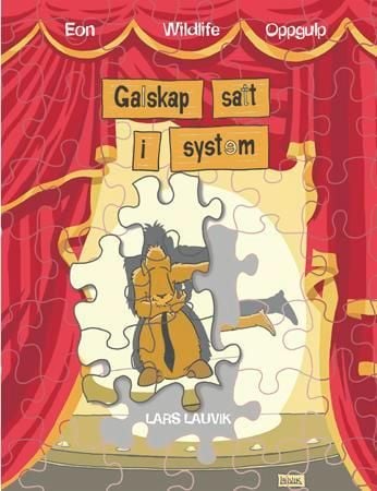 Galskap satt i system