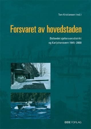 Forsvaret av hovedstaden