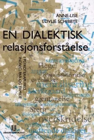 En dialektisk relasjonsforståelse