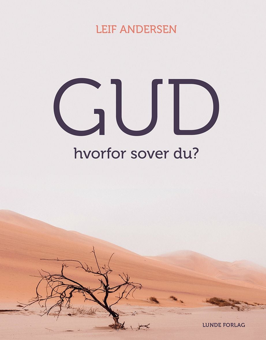 Gud, hvorfor sover du? og Når Gud er taus