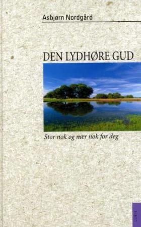 Den lydhøre gud