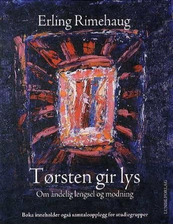 Tørsten gir lys