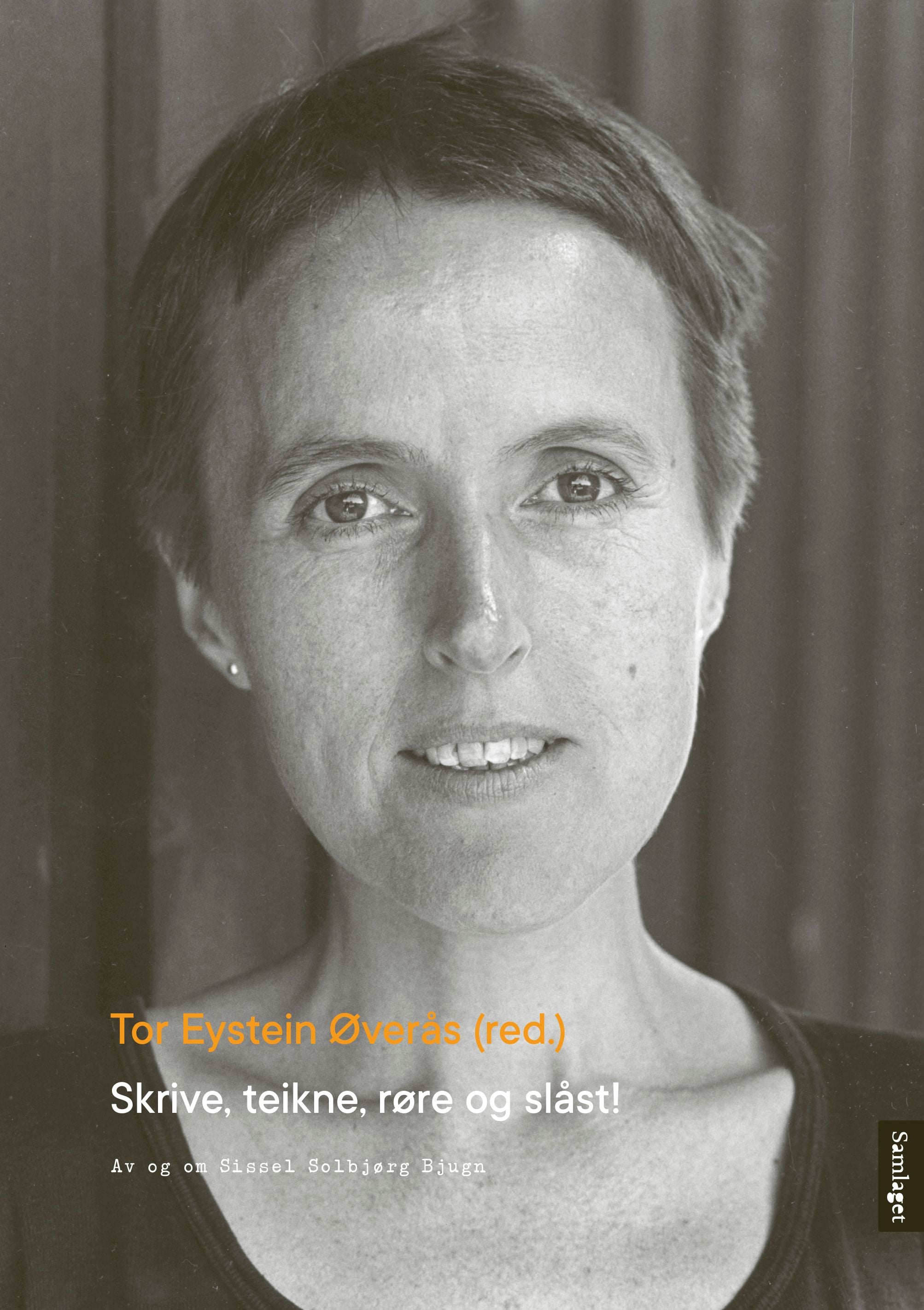 Skrive, teikne, røre og slåst!