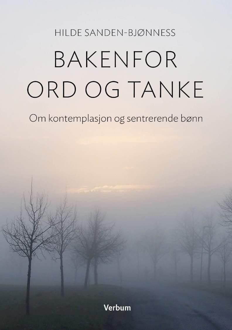 Bakenfor ord og tanke