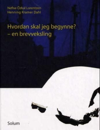 Hvordan skal jeg begynne?
