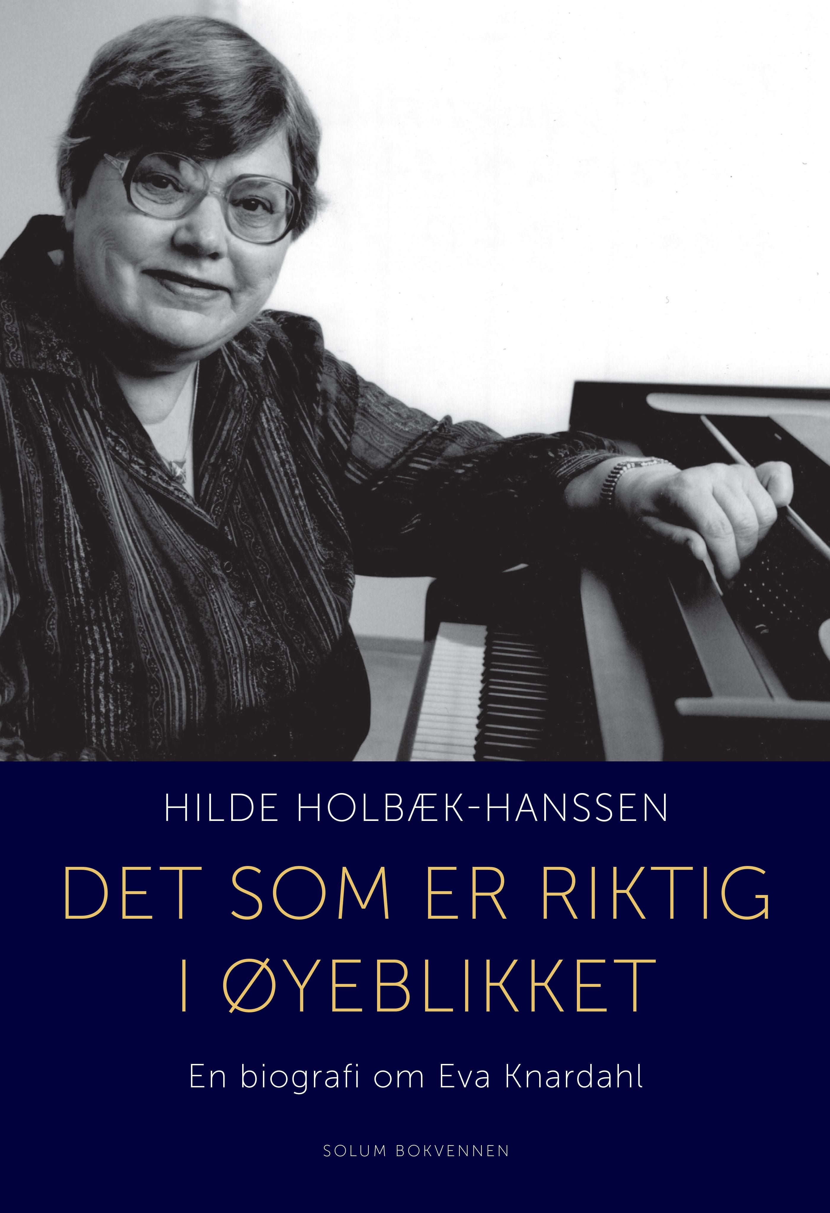 Det som er riktig i øyeblikket