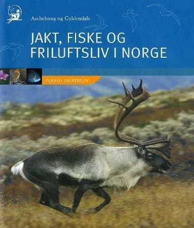 Aschehoug og Gyldendals jakt, fiske og friluftsliv i Norge. Bd. 5