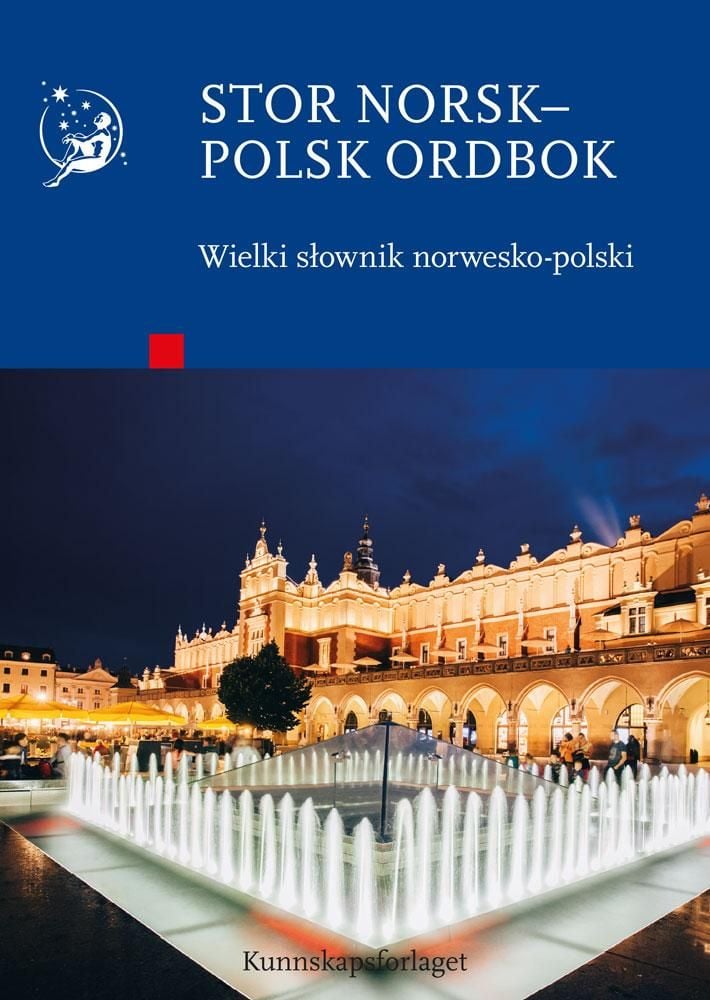 Stor norsk-polsk ordbok = Wielki słownik norwesko-polski