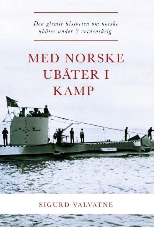 Med norske ubåter i kamp