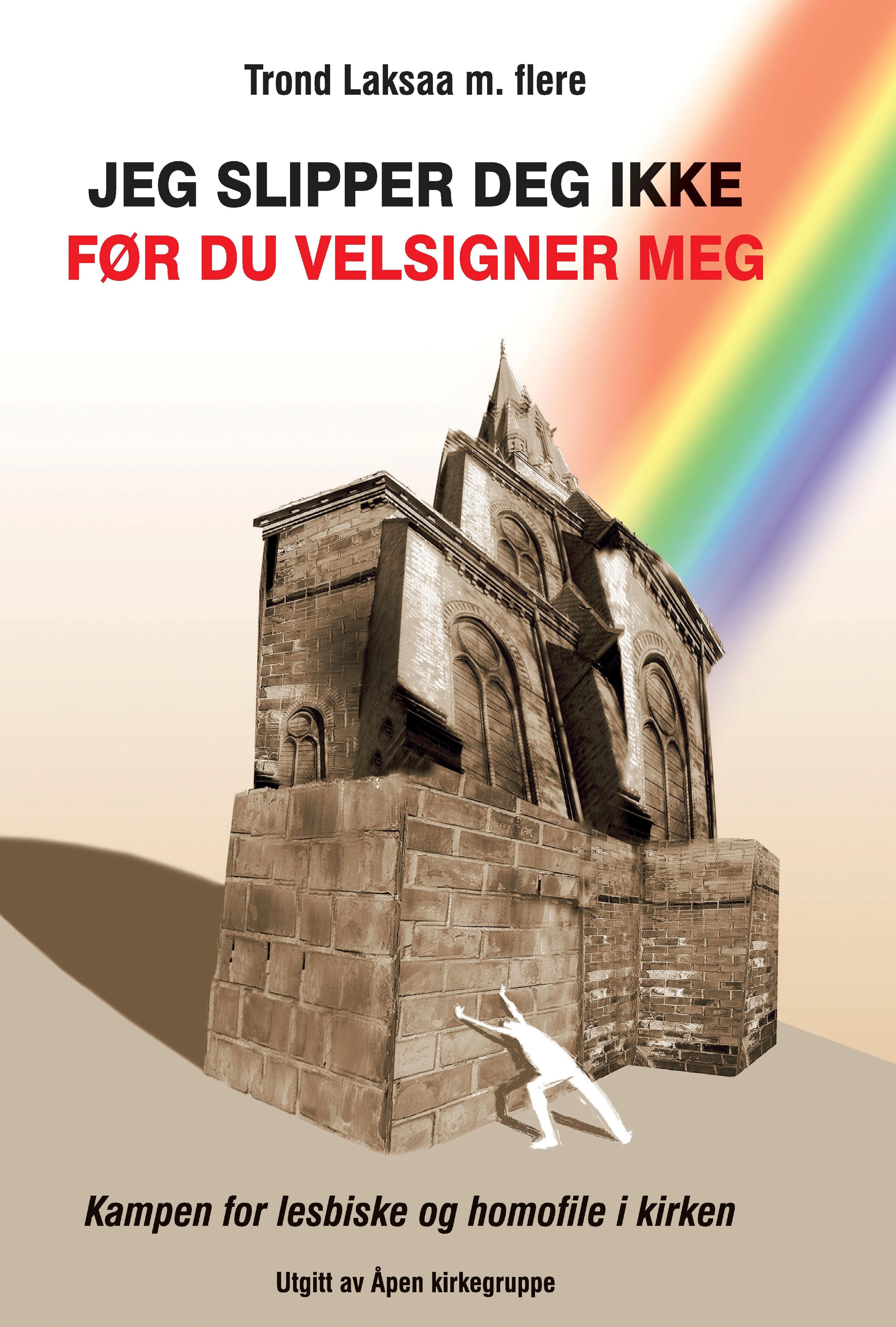 Jeg slipper deg ikke før du velsigner meg